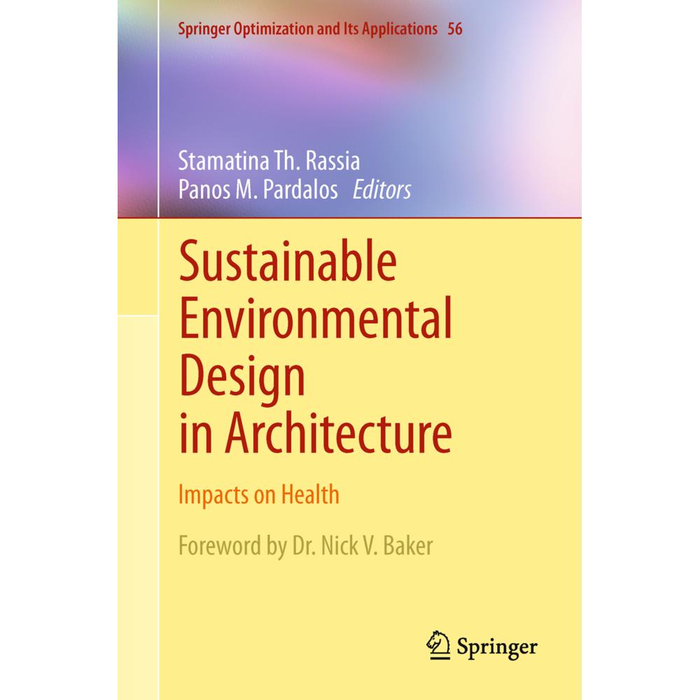 Sustainable Environmental Design in Architecture, Fachbücher von Panos M Pardalos, Stamatina Th. Rassia