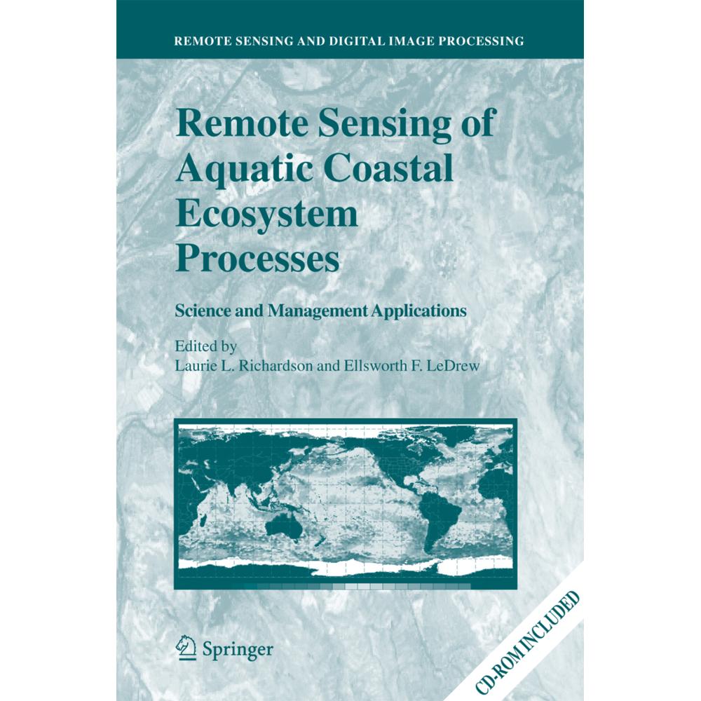 Remote Sensing of Aquatic Coastal Ecosystem Processes, Fachbücher