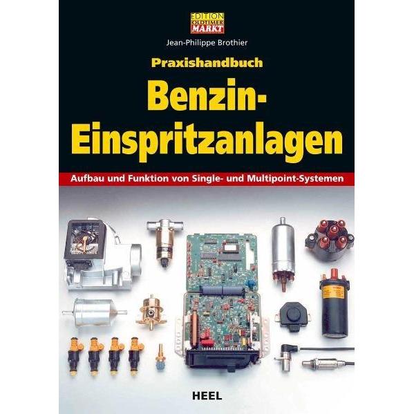 Praxishandbuch Benzin-Einspritzanlagen, Ratgeber von Jean-Philippe Brothier