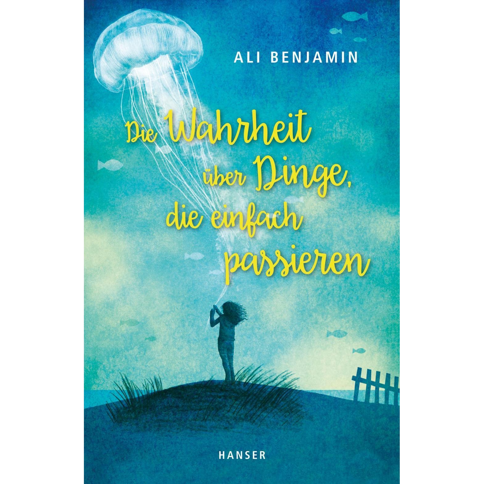 Die Wahrheit über Dinge, die einfach passieren, Kinderbücher von Ali Benjamin