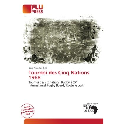 Tournoi des Cinq Nations 1968, Ratgeber von Gerd Numitor