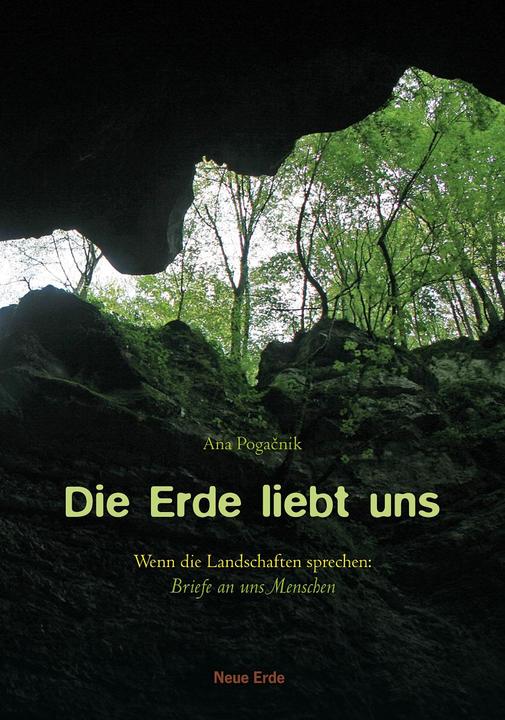 Produktbild Die Erde liebt uns (Deutsch, Ana Pogacnik, 2012)
