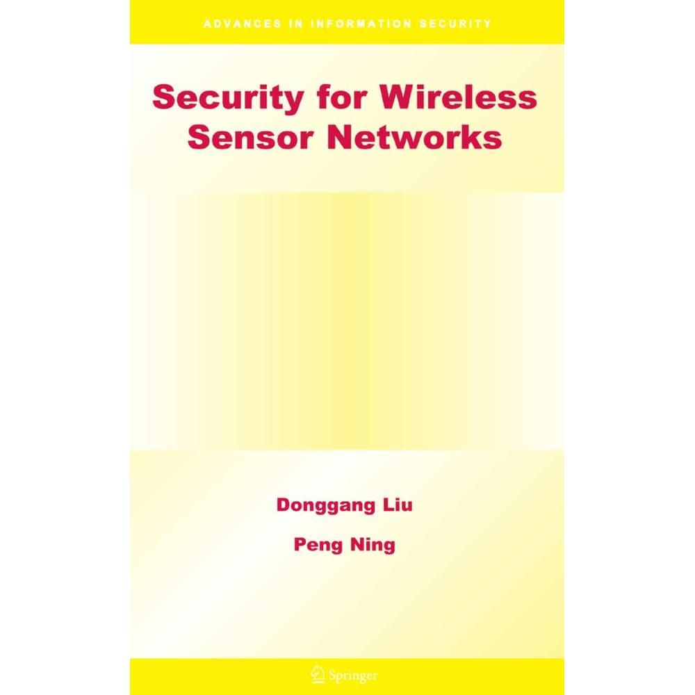 Security for Wireless Sensor Networks, Fachbücher von Peng Ning, Donggang Liu