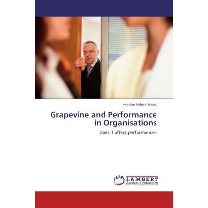 Grapevine and Performance in Organisations, Ratgeber