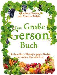 Actual product image Das Grosse Gerson Buch (German, Charlotte Gerson, Morton Walker, 2012)