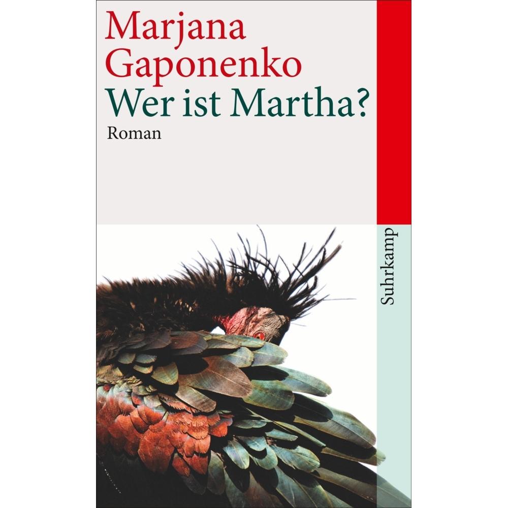Wer ist Martha?, Belletristik von Marjana Gaponenko