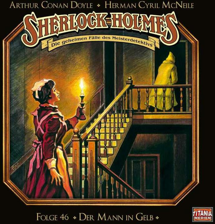 Sherlock Holmes - Episode 46 (Herman Cyril McNeile, Jan Makino, Joachim Tennstedt, Marc Group, Sir Arthur Conan Doyle, German)