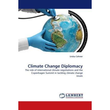 Climate Change Diplomacy, Fachbücher von Urska Cehner
