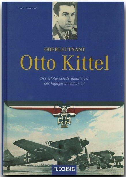 Produktbild Oberleutnant Otto Kittel (Deutsch, Franz Kurowski, 2007)