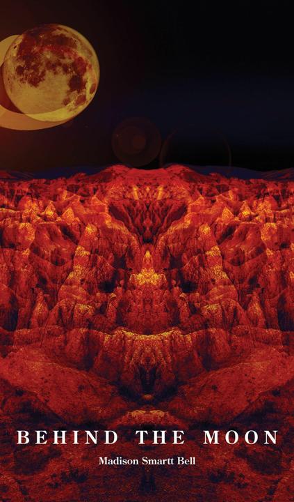 Produktbild Behind The Moon (Madison Smartt Bell)