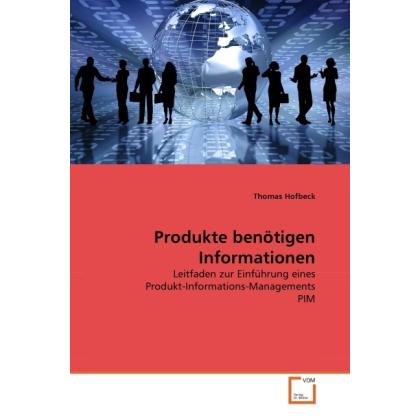 Produkte benötigen Informationen, Fachbücher von Thomas Hofbeck