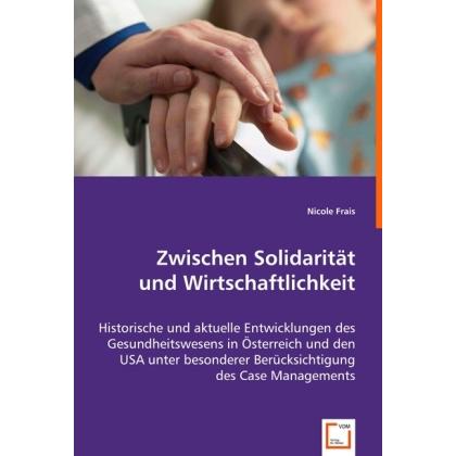 Zwischen Solidarität und Wirtschaftlichkeit, Fachbücher