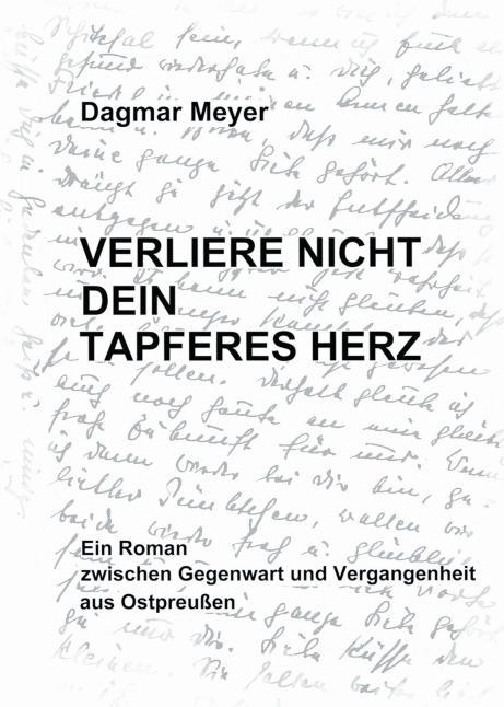 Produktbild Verliere nicht dein tapferes Herz (Deutsch, Dagmar Meyer, 2012)