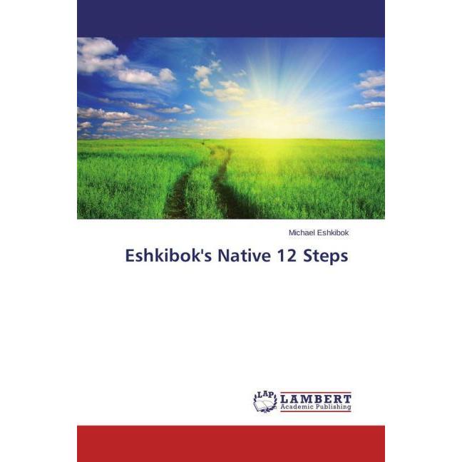 Eshkibok's Native 12 Steps, Ratgeber