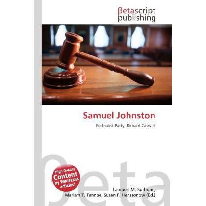 Samuel Johnston, Sachbücher von Lambert M. Surhone, Susan F. Marseken, Miriam T. Timpledon