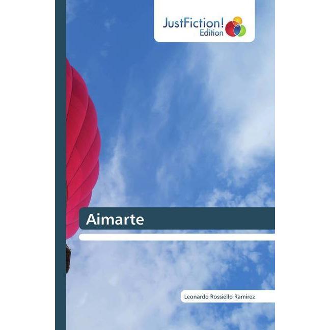 Aimarte, Belletristik von Leonardo Rossiello Ramírez