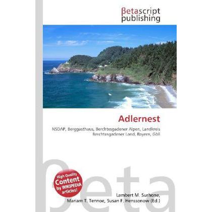 Thumbnail - Adlernest, Fachbücher von Mariam T. Tennoe, Lambert M. Surhone, Susan F. Henssonow