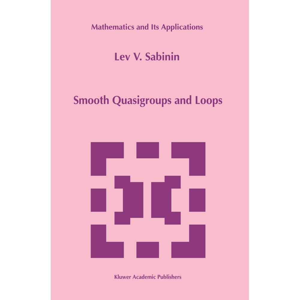 Smooth Quasigroups and Loops, Fachbücher