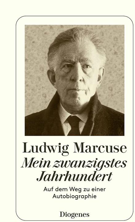 Produktbild Mein zwanzigstes Jahrhundert (Deutsch, Ludwig Marcuse, 2002)