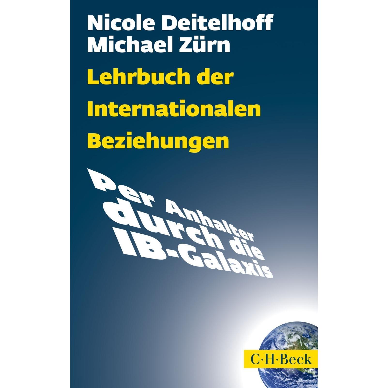 Lehrbuch der Internationalen Beziehungen, Schulbücher von Michael Zürn, Nicole Deitelhoff