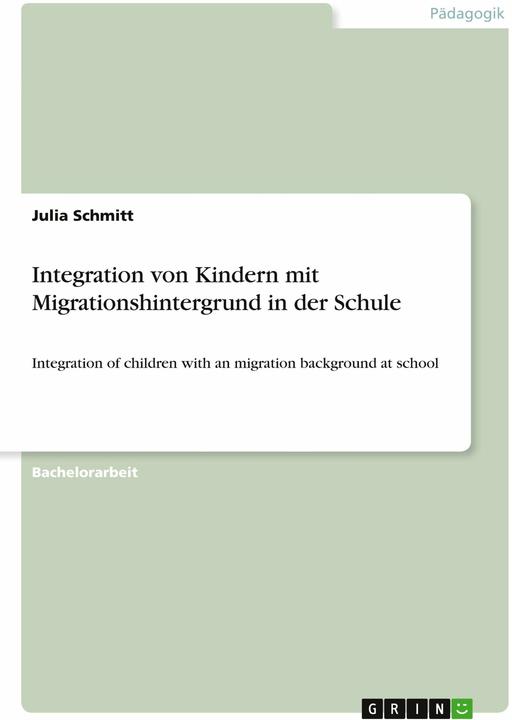 Produktbild Integration von Kindern mit Migrationshintergrund in der Schule (Deutsch, 2013)