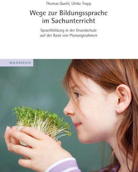 Produktbild Wege zur Bildungssprache im Sachunterricht (Deutsch, Thomas Quehl, Ulrike Trapp, 2015)