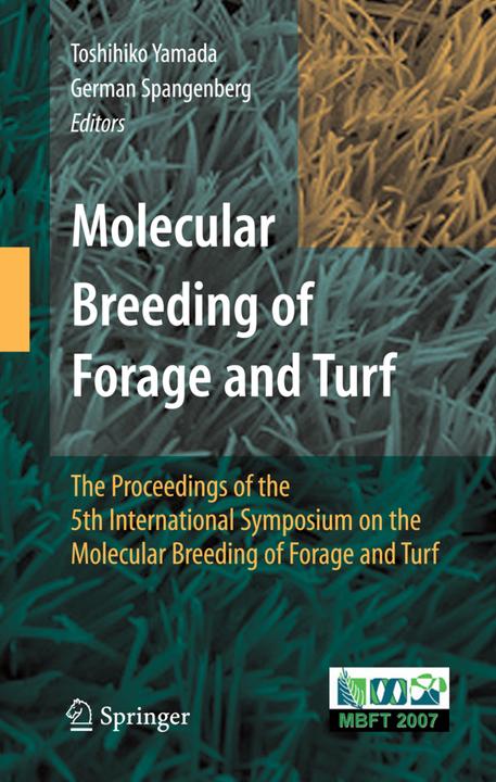 Molecular Breeding of Forage and Turf (German Spangenberg, Toshihiko Yamada, 2011)