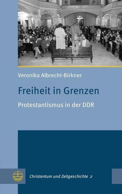 Produktbild Freiheit in Grenzen (Deutsch, Veronika Albrecht-Birkner, 2018)