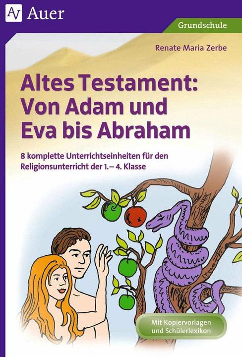 Produktbild Altes Testament Von Adam und Eva bis Abraham (Deutsch, Renate Maria Zerbe, 2016)