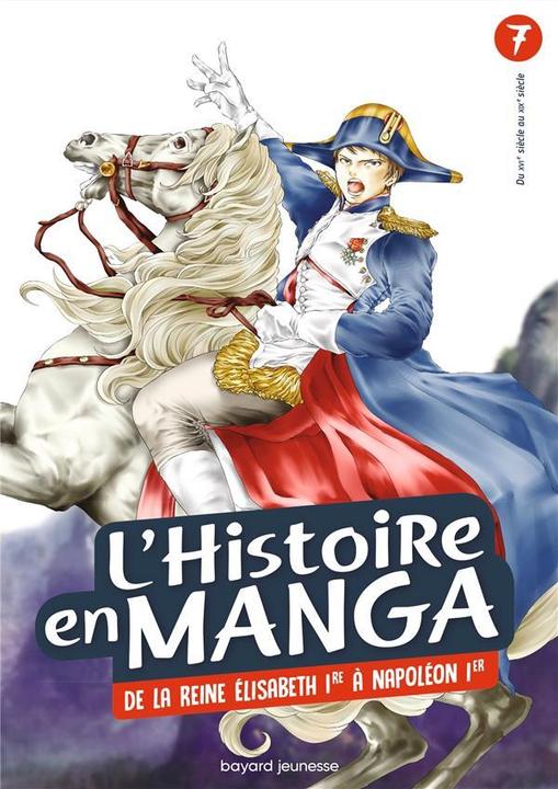 Produktbild Bayard Jeunesse L'histoire en manga (Französisch, 2019)