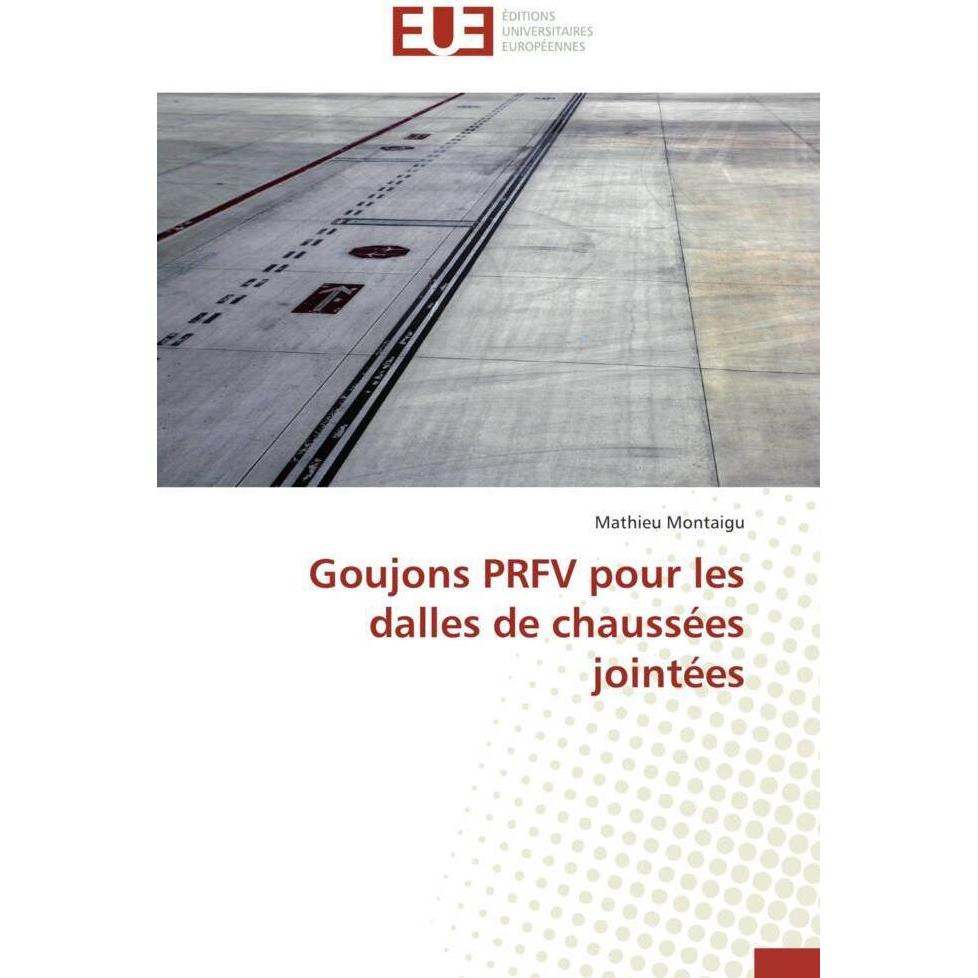 Goujons PRFV pour les dalles de chaussées jointées, Fachbücher