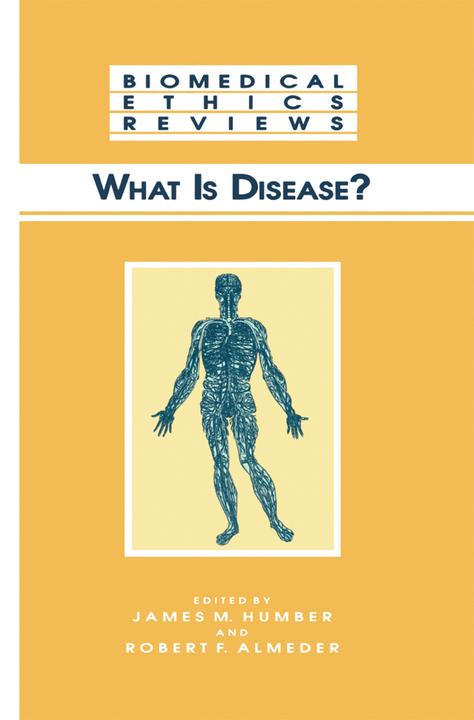 What Is Disease? (Englisch, James M. Humber, Robert F. Almeder, 2010)