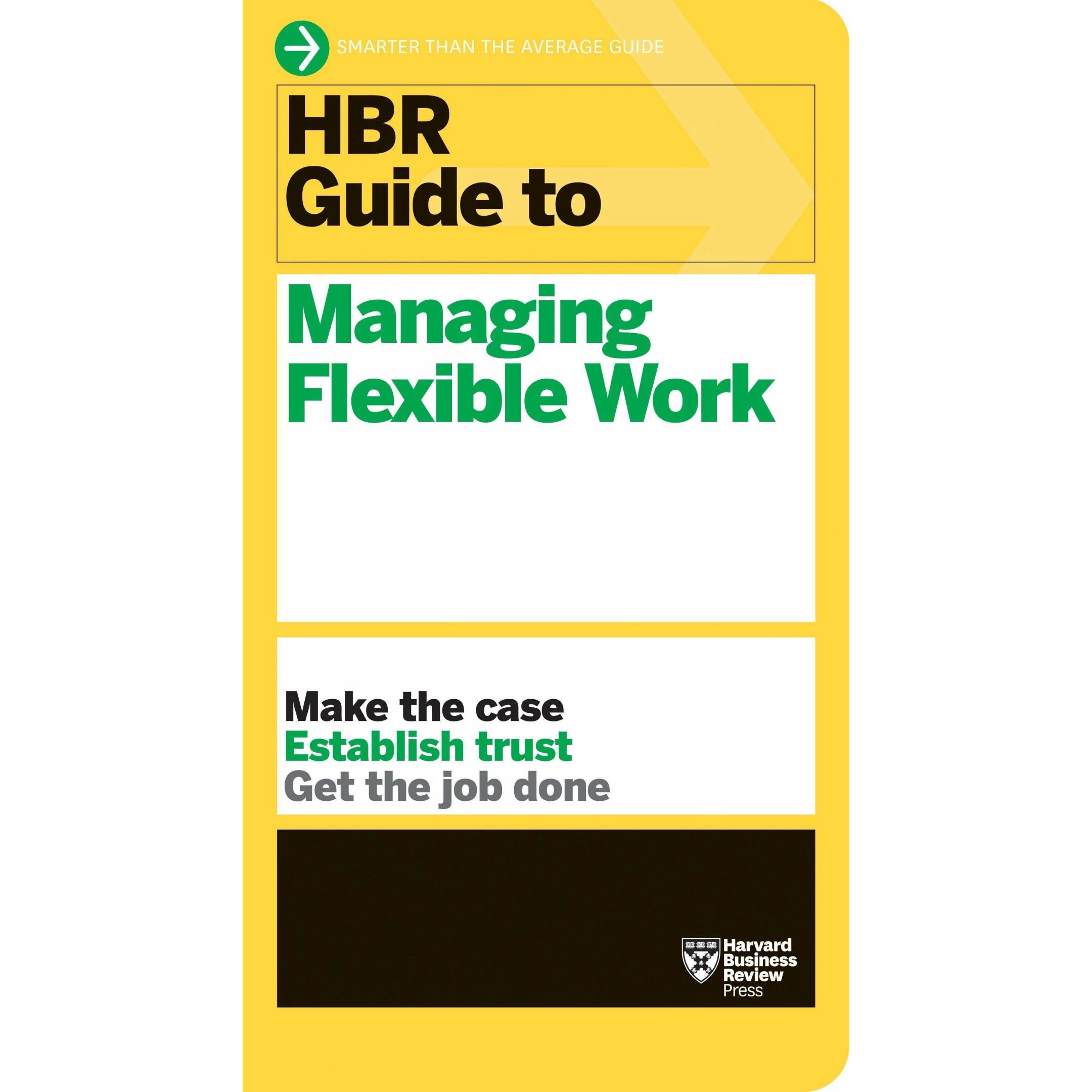Review:HBR Guide to Managing Flexible W, Fachbücher von Harvard Business Review