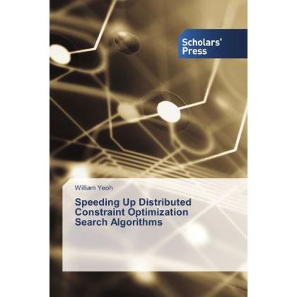 Speeding Up Distributed Constraint Optimization Search Algorithms, Fachbücher