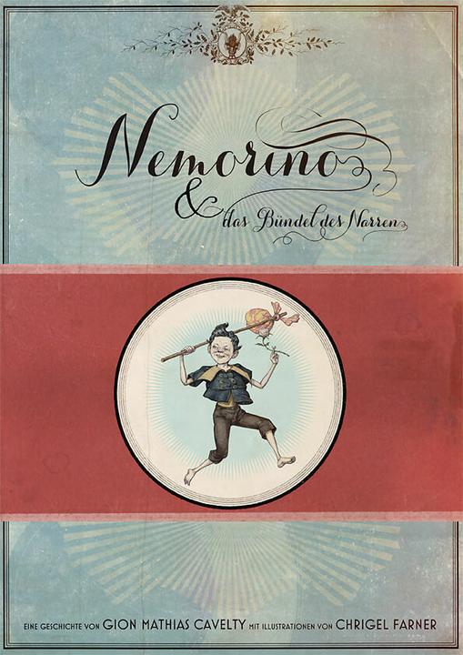 Actual product image Nemorino und das Bndel des Narren (German, Chrigel Farner, Gion M. Cavelty, 2012)