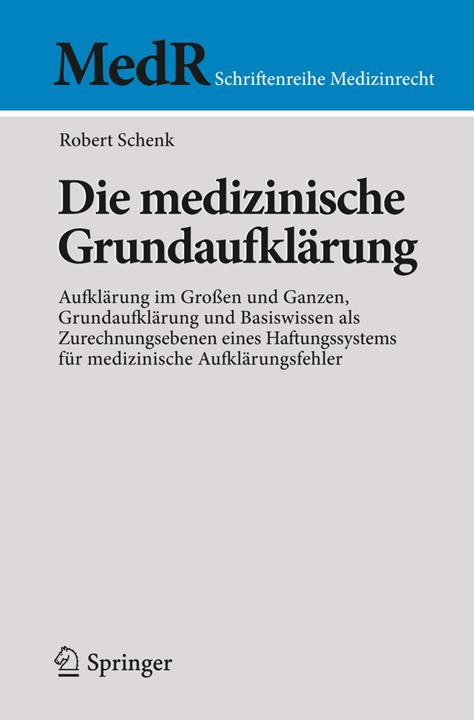 Produktbild Die medizinische Grundaufklärung (Deutsch, Robert Schenk)