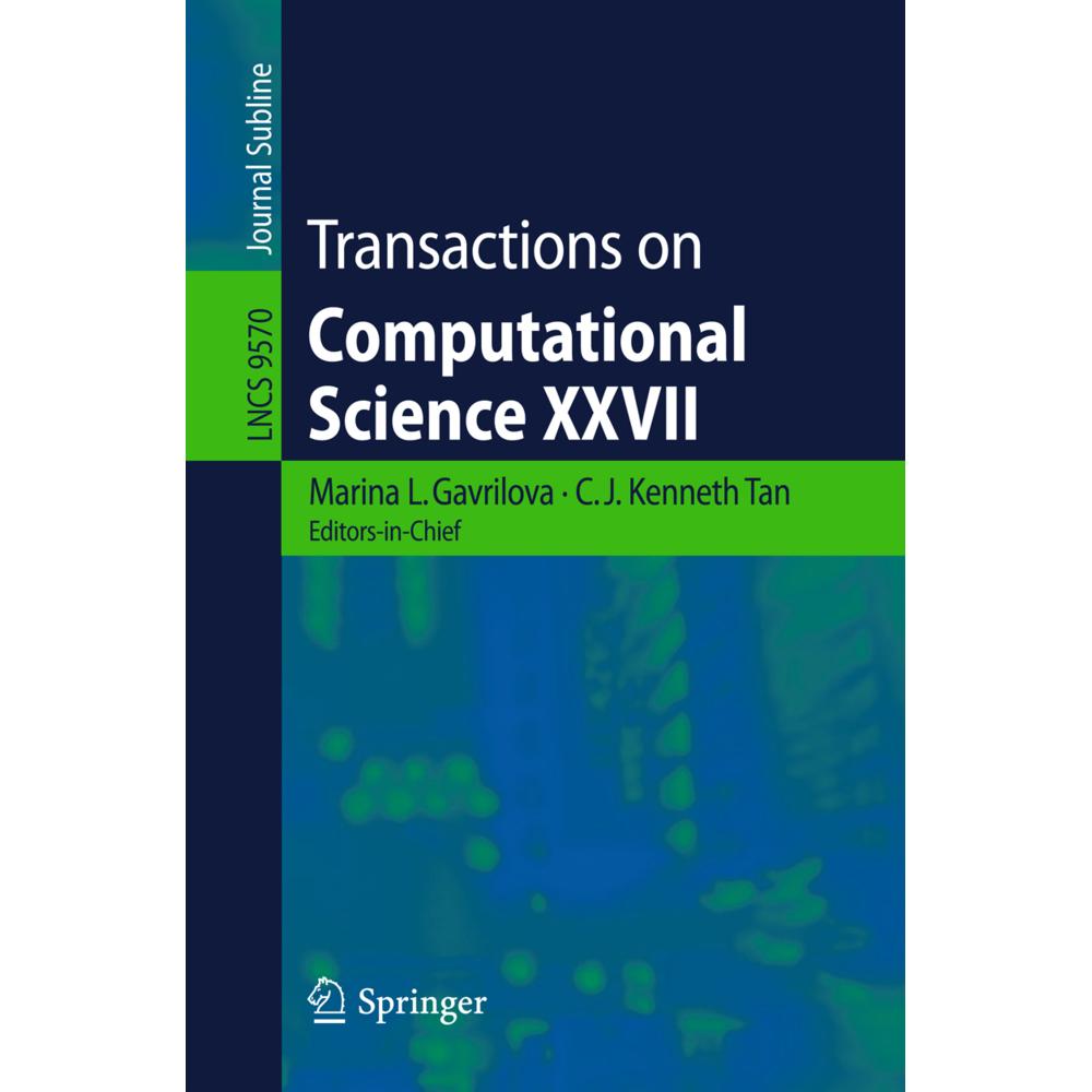Transactions on Computational Science XXVII, Fachbücher von Marina L. Gavrilova, C.J. Kenneth Tan