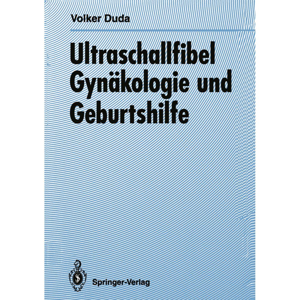 Ultraschallfibel Gynäkologie und Geburtshilfe, Fachbücher von Volker Duda