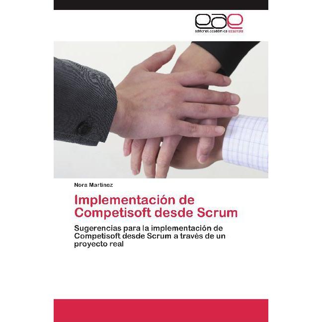 Implementación de Competisoft desde Scrum, Fachbücher von Nora Martinez