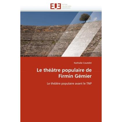Le théâtre populaire de Firmin Gémier, Fachbücher