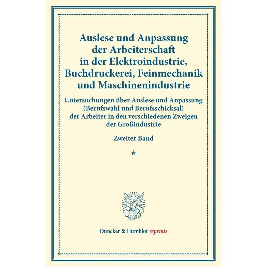 Auslese und Anpassung der Arbeiterschaft in der Elektroindustrie, Buchdruckerei, Feinmechanik und Ma, Fachbücher