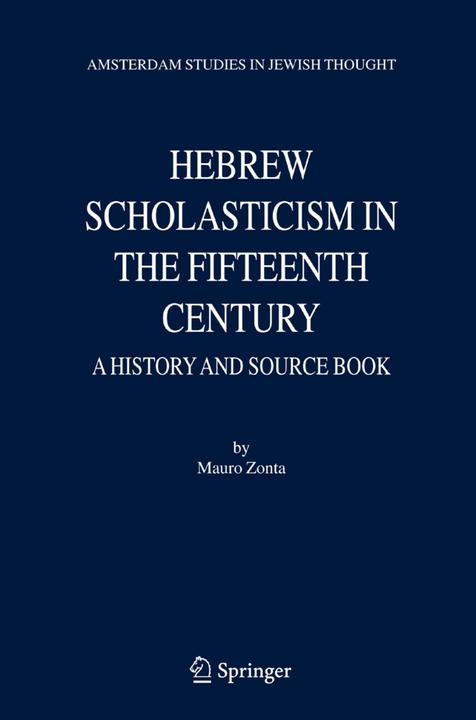 Hebrew Scholasticism in the Fifteenth Century (Mauro Zonta, 2010)