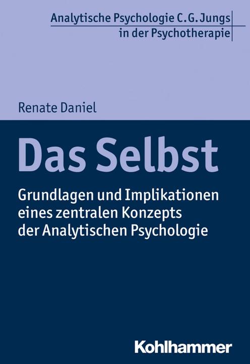 Produktbild Analytische Psychologie des Selbst (Deutsch, Renate Daniel, 2018)