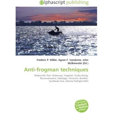 Anti-frogman techniques, Fachbücher von Agnes F. Vandome, Frederic P. Miller, John McBrewster