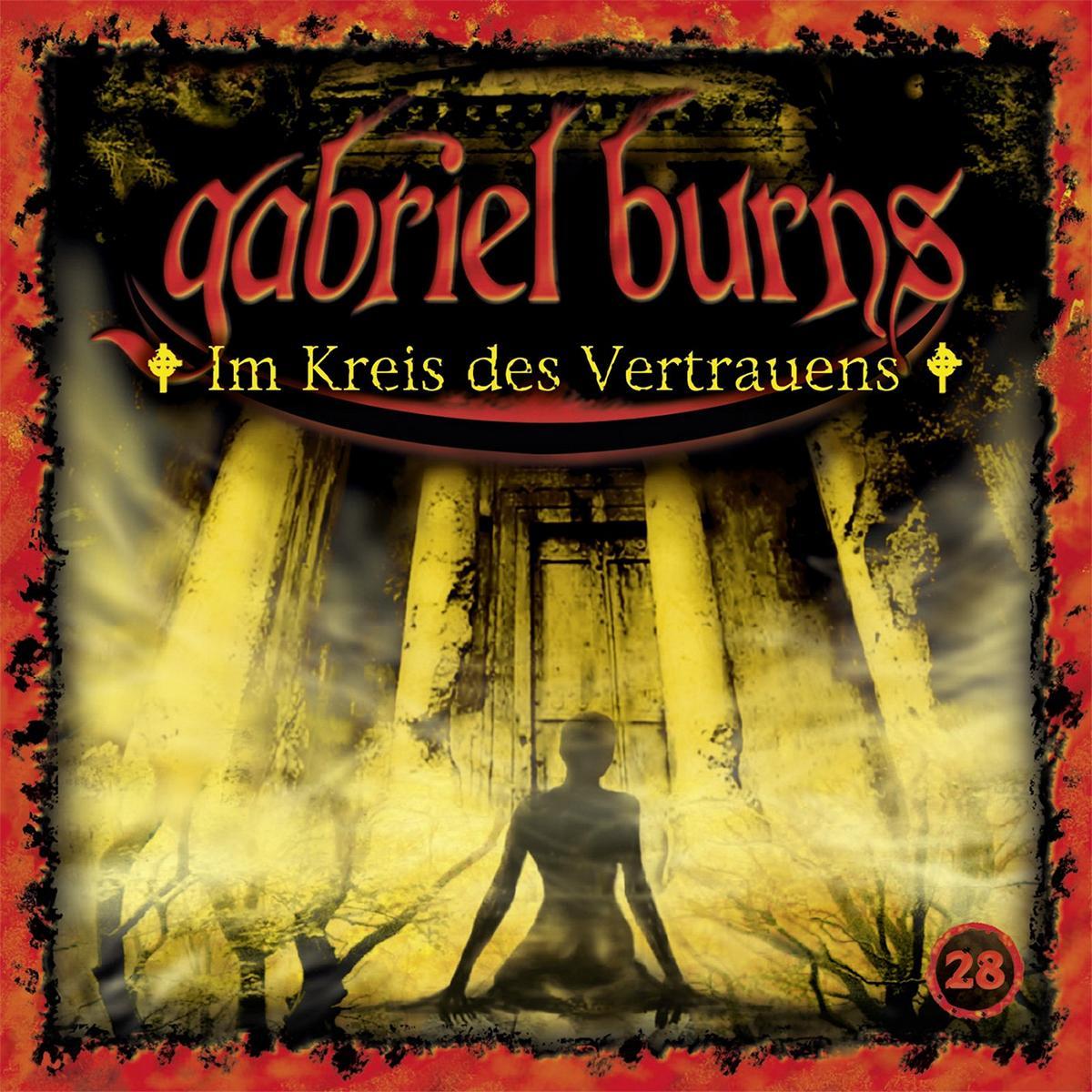 Gabriel Burns 28 - Im Kreis des Vertrauens, Hörbücher