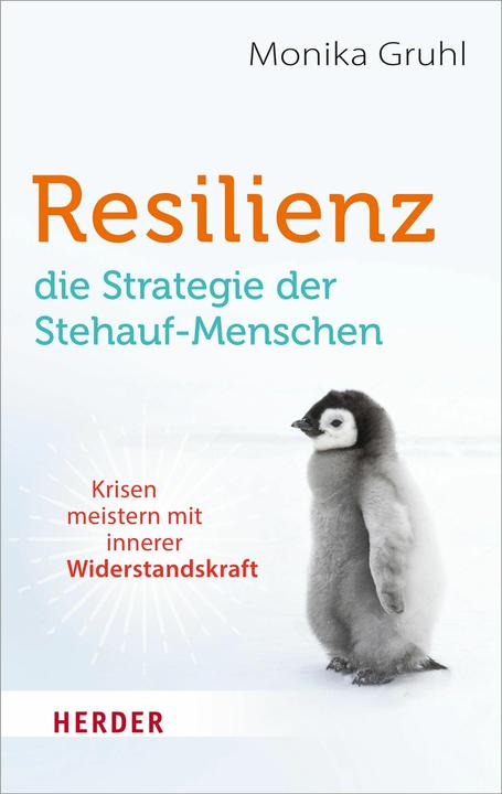 Actual product image Resilienz – die Strategie der Stehauf-Menschen (German, Monika Gruhl, 2022)