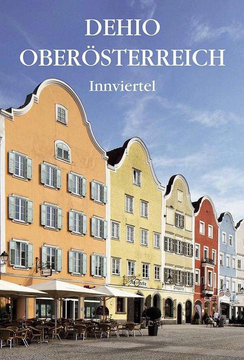 Produktbild Dehio Oberösterreich Innviertel (Deutsch, Bundesdenkmalamt Wien, 2020)