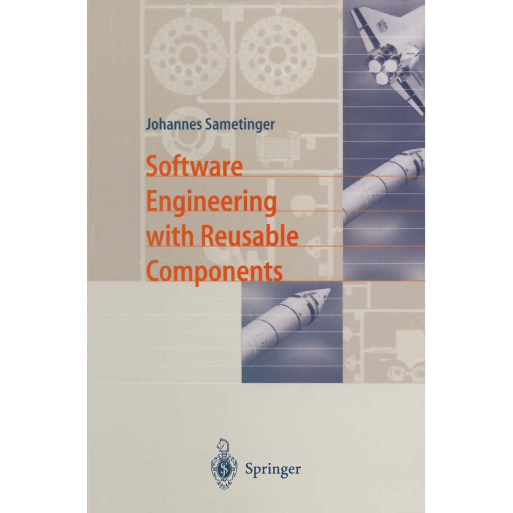 Software Engineering with Reusable Components, Fachbücher von Johannes Sametinger
