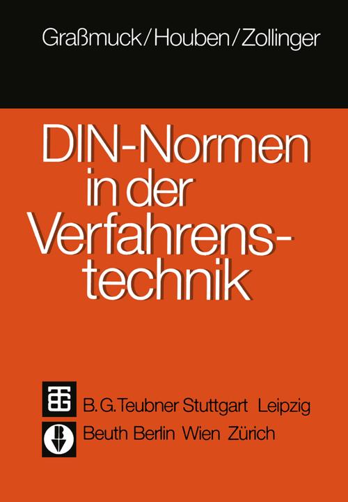Produktbild DIN-Normen in der Verfahrenstechnik (Deutsch, Jochem Grassmuck, Karl-Werner Houben, Rudolf M. Zollinger, 2014)