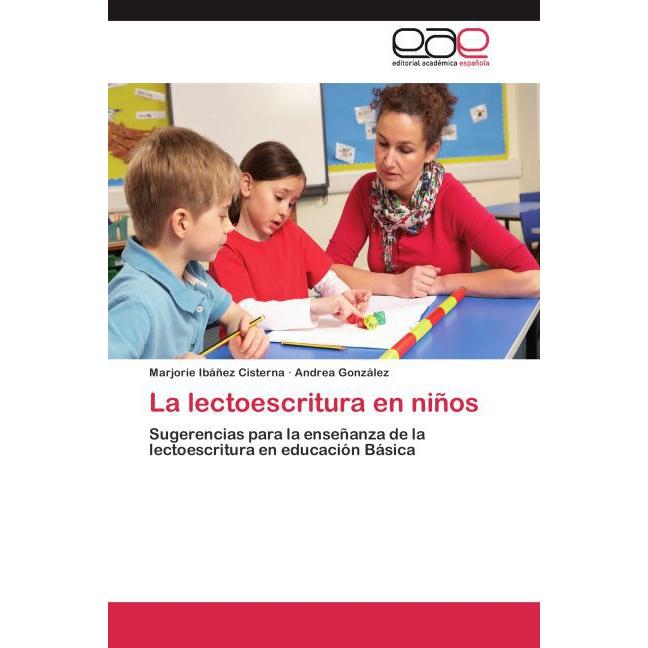 Thumbnail - La lectoescritura en niños, Schulbücher von Andrea González, Marjorie Ibáñez Cisterna